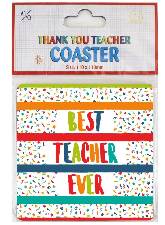 Cork backed coaster featuring “Best Teacher Ever” message with decorative appreciation-themed design.