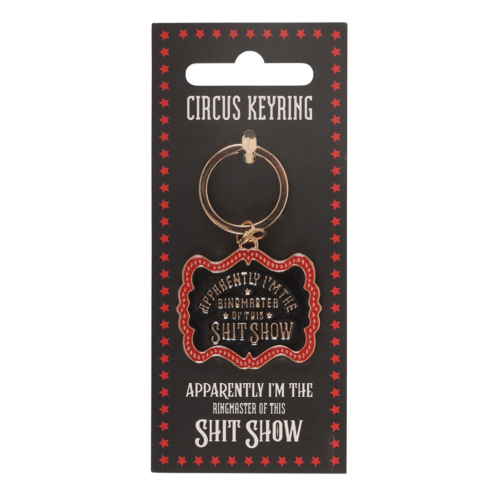 Apparently I'm The Ringmaster Of This Shit Show Enamel & Metal Keyring