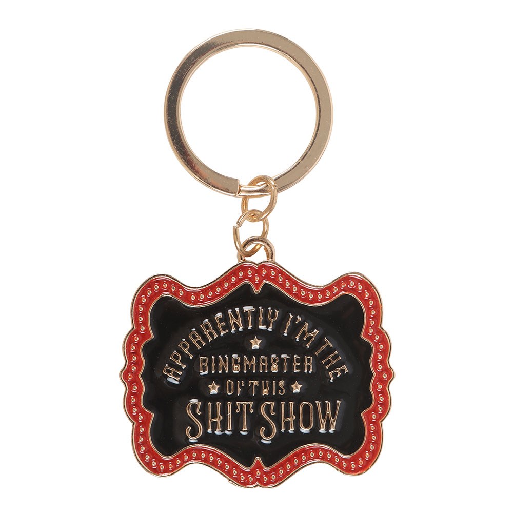 Apparently I'm The Ringmaster Of This Shit Show Enamel & Metal Keyring