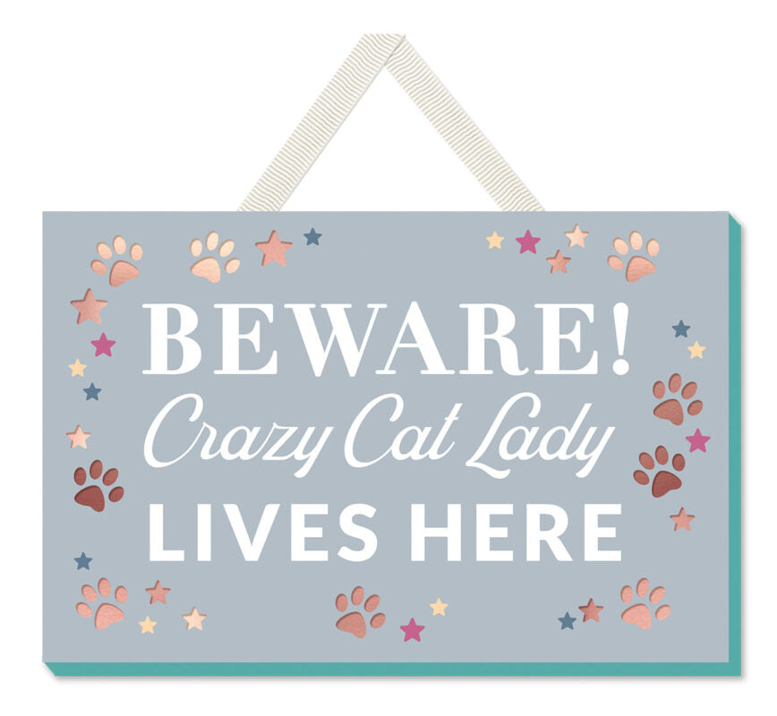 Wooden sign with “Beware a crazy cat lady lives here” quote, fun novelty decor