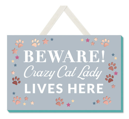 Wooden sign with “Beware a crazy cat lady lives here” quote, fun novelty decor