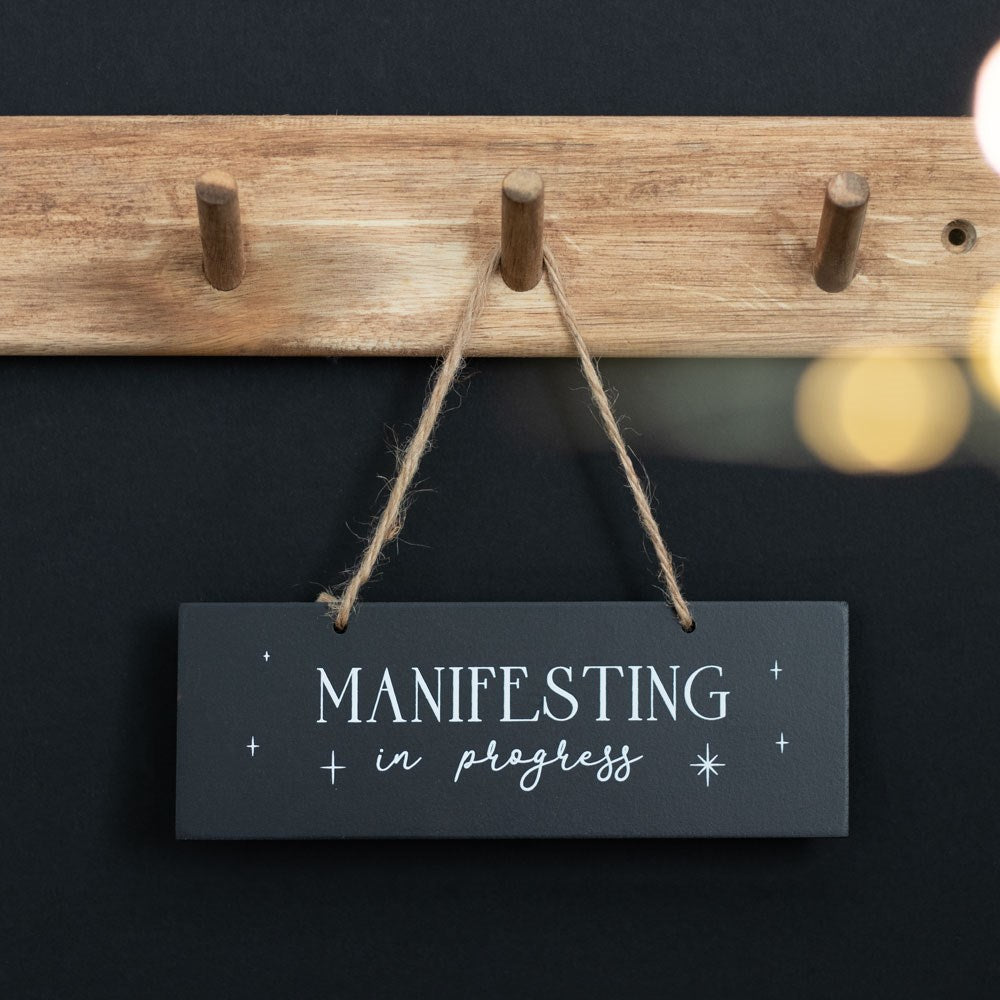 Manifesting In Progress Wooden Hanging Sign