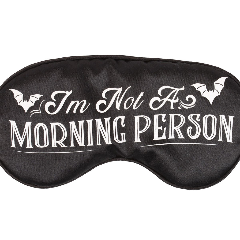 I'm Not A Morning Person Satin Sleep Mask