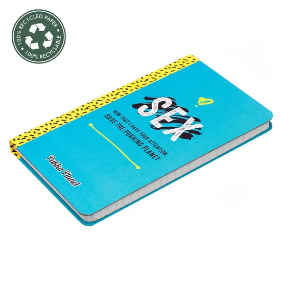 Pukka "Sex" Saving The Pucking Planet Lined Hardback Notebook