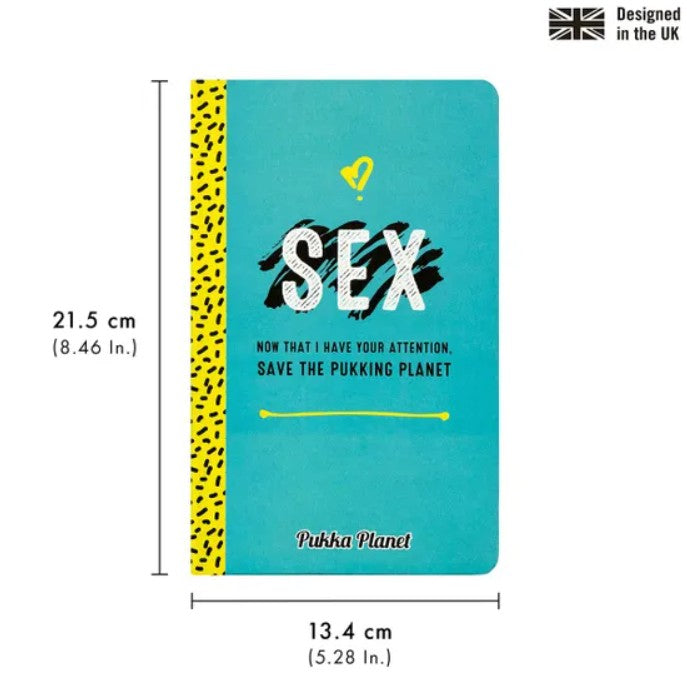 Pukka "Sex" Saving The Pucking Planet Lined Hardback Notebook