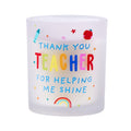 Frosted glass candle featuring “Thank You Teacher” message with decorative appreciation-themed design.